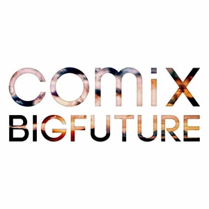 COMIX / コミックス / ＢＩＧ　ＦＵＴＵＲＥ　　　　　