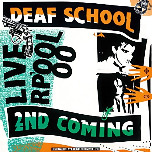DEAF SCHOOL / デフ・スクール / セカンド・カミング / 2ND COMING