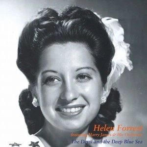 HELEN FORREST / ヘレン・フォレスト / ザ･デヴィル･アンド･ザ･ディープ･ブルー･シー（紙ジャケット） / THE DEVIL AND THE DEEP BLUE SEA