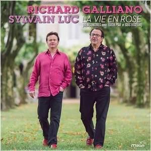 RICHARD GALLIANO / リシャール・ガリアーノ / LA VIE EN ROSE