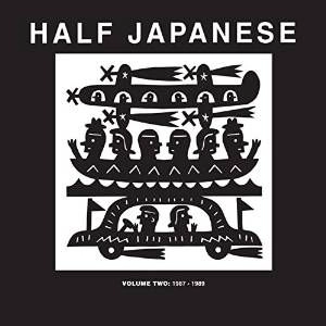HALF JAPANESE / ハーフ・ジャパニーズ / HALF JAPANESE VOLUME 2 1987-1989 (3CD) / HALF JAPANESE VOLUME 2 1987-1989