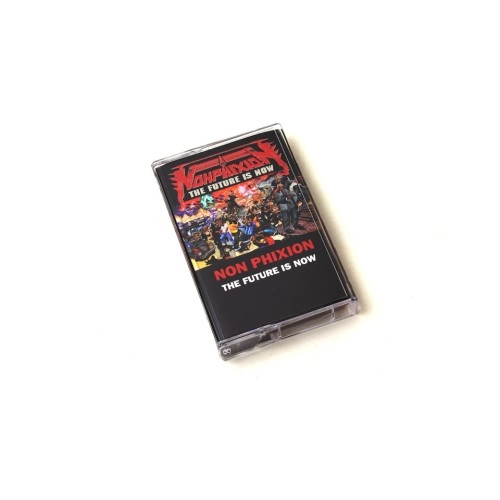 NON PHIXION / ノン・フィクション / FUTURE IS NOW