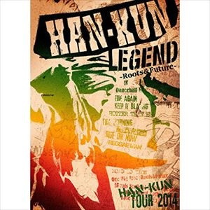 HAN-KUN / TOUR 2014 LEGEND