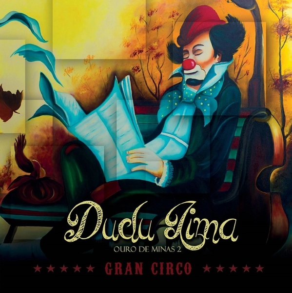 DUDU LIMA / ドゥドゥ・リマ / OURO DE MINAS 2 - GRAN CIRCO