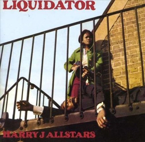 HARRY J ALL STARS / ハリー・J・オールスターズ / LIQUIDATOR