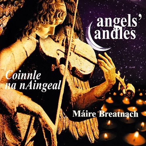 MAIRE BREATNACH / ANGELS'CANDLES CINNL