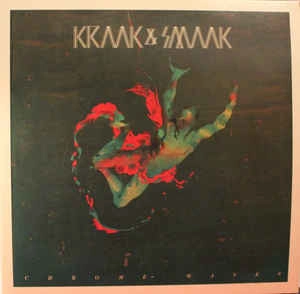 KRAAK & SMAAK / CHROME WAVES