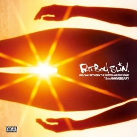 FATBOY SLIM / ファットボーイ・スリム / HALFWAY BETWEEN THE GUTTER...