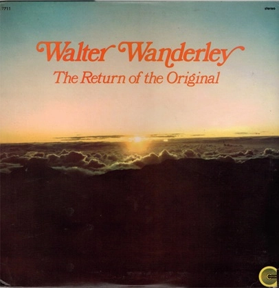 WALTER WANDERLEY / ワルター・ワンダレイ / RETURN OF THE ORIGINAL