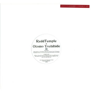 ReddTemple + Otomo Yoshihide / ReddTemple + Otomo Yoshihide
