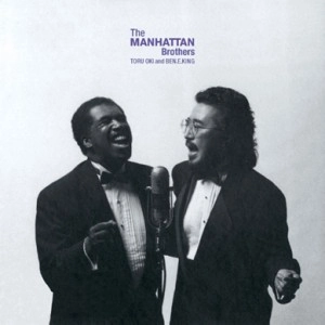 TORU OKI BLUES BAND / 大木トオル (トオル・オオキ・ブルースバンド) / The Manhattan Brothers