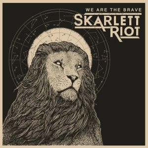 SKARLETT RIOT / WE ARE THE BRAVE<CARDBOARD SLEEVE>