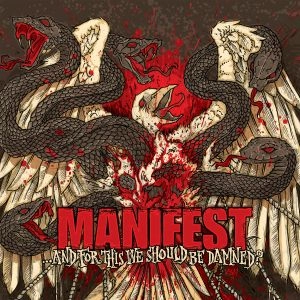 MANIFEST(from Norway) / AND FOR THIS WE SHOULD BE DAMNED? 
