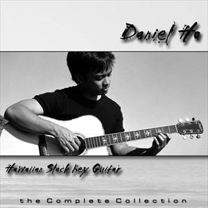 DANIEL HO / ダニエル・ホー / HAWAIIAN SLACK KEY GUITAR