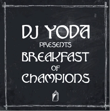 DJ YODA / "DJ YODA PRESENTS: BREAKFAST OF ""CD盤"""