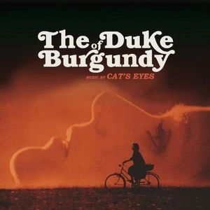 CAT'S EYES / DUKE OF BURGUNDY (OST)