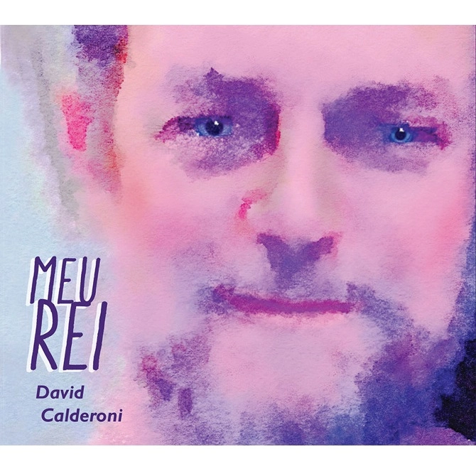 DAVID CALDERONI / ダヴィヂ・カルデローニ / MEU REI