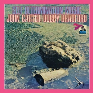 JOHN CARTER / ジョン・カーター / セルフ・ディタミネーション・ミュージック / SELF DETERMINATION MUSIC