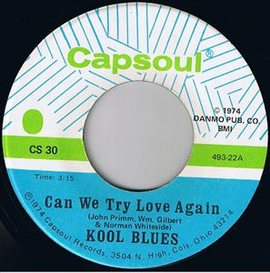 KOOL BLUES / CAN WE TRY LOVE AGAIN