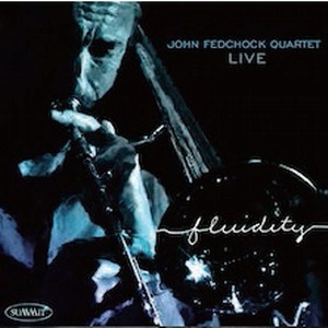 JOHN FEDCHOCK / ジョン・フェドコック / FLUIDITY