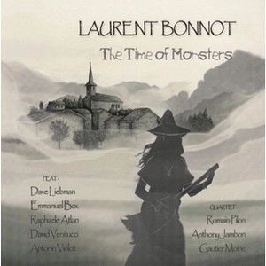 LAURENT BONNOT / ローラン・ボノー / TIME OF MONSTERS