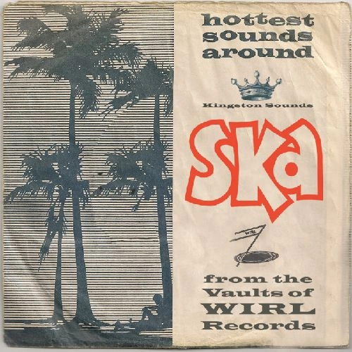 V.A. / SKA FROM THE VAULTS OF WIRL RECORDS