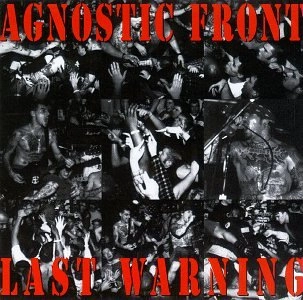 AGNOSTIC FRONT / アグノスティック・フロント / LAST WARNING (LP)