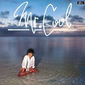 TOMOKO KUWAE / 桑江知子 / MR.COOL+6