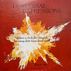 ROACH OM / UNIVERSAL EXPRESSIONS