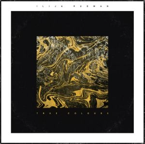 ILIJA RUDMAN / イリヤ・ルドマン / TRUE COLORS