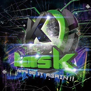 kors k / LET’S DO IT AGAIN!! / LET'S DO IT AGAIN!!