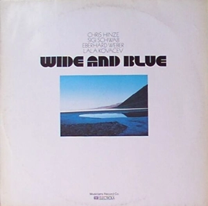 CHRIS HINZE / WIDE AND BLUE
