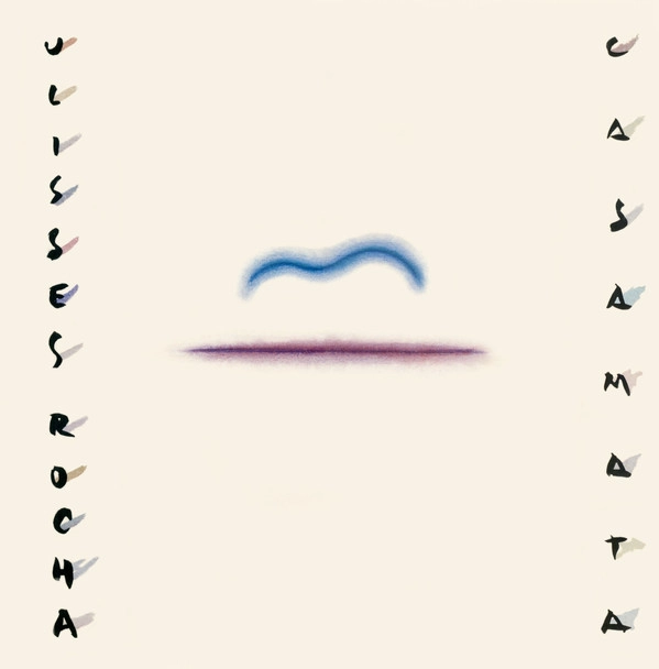 ULISSES ROCHA / ウリセス・ホーシャ / CASAMATA
