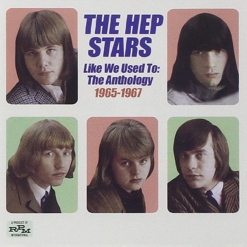 HEP STARS / ヘップ・スターズ / LIKE WE USED TO THE ANTHOLOGY 1965-1967