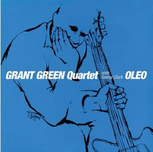 GRANT GREEN / グラント・グリーン / OLEO + 1 BONUS TRACK