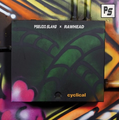 PSEUDO SLANG / セウド・スラング / CYCLICAL