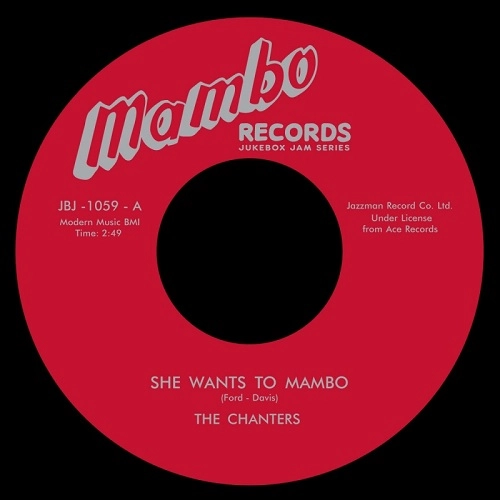 CHANTERS / BROTHER WOODMAN & THE CHANTERS / "SHE WANTS TO MAMBO/WATTS (7"")"