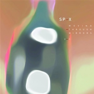 SP-X / MOVING THROUGH MIRRORS 2-3