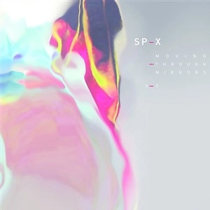 SP-X / MOVING THROUGH MIRRORS 3-3