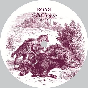 ROAR (CLUB) / O PI OHM EP