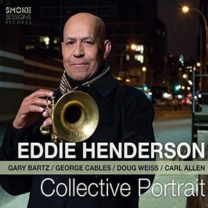 EDDIE HENDERSON / エディー・ヘンダーソン / コレクティヴ・ポートレート