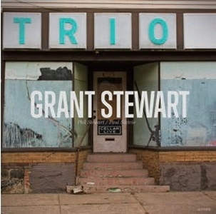 GRANT STEWART / グラント・スチュワート / TRIO