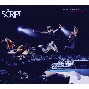 SCRIPT / スクリプト / ノー・サウンド・ウィズアウト・サイレンス:ジャパン・スペシャル・エディション / NO SOUND WITHOUT SILENCE JAPAN SPECIAL EDITION