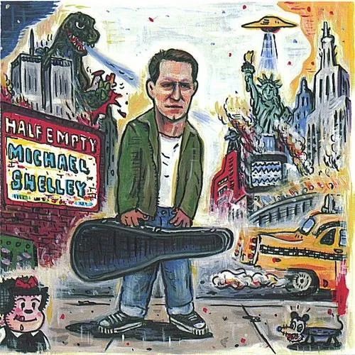 MICHAEL SHELLEY / HALF EMPTY