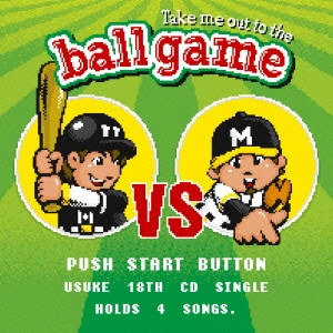 遊助 / Take me out to the ball game~あの・・一緒に観に行きたいっス。お願いします!~ / TAKE ME OUT TO THE BALL GAME-ANO ISSHO NI MINI IKITAISSU.ONEGAI SHIMASU!-
