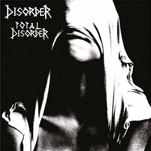 DISORDER / ディスオーダー / TOTAL DISORDER (LP)