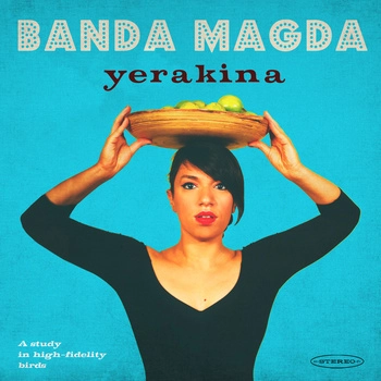 BANDA MAGDA / バンダ・マグダ / イェラキナ / YERAKINA