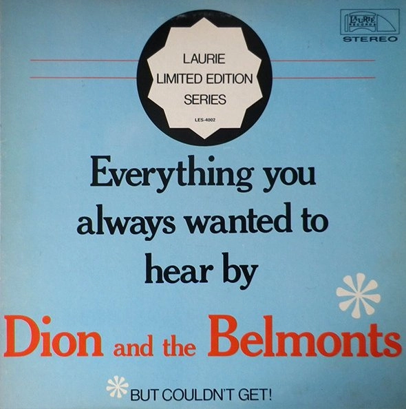 DION AND THE BELMONT / EVERYTHING YOU ALWAY