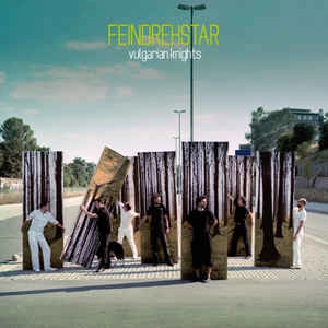 FEINDREHSTAR / VULGARIAN KNIGHTS