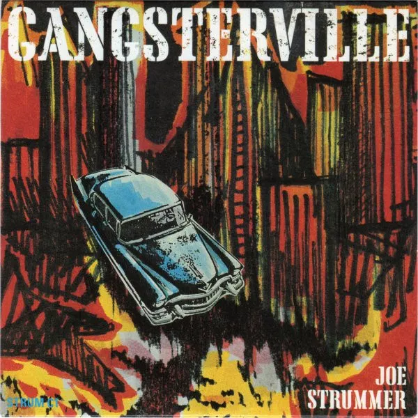 JOE STRUMMER / ジョー・ストラマー / GANGSTERVILLE